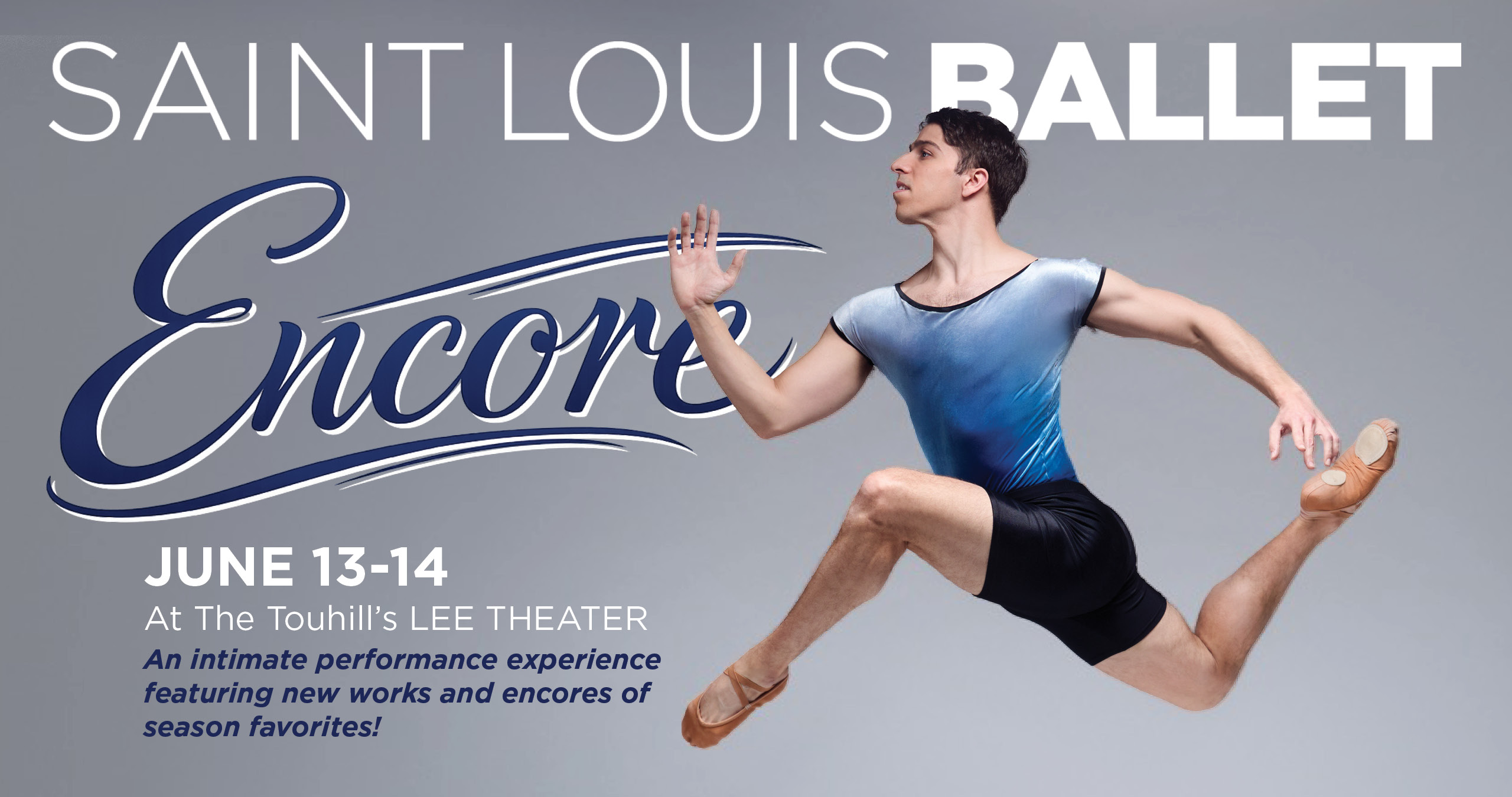 A gray background with a male dancer leaping across, for Saint Louis Ballet's Encore on June 13-14 at the Touhill